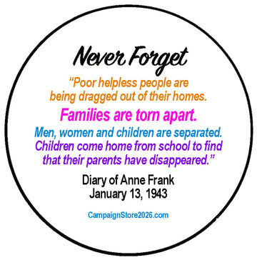 Never Forget (Anne Frank's words) Pin
