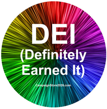 DEI - Definitely Earned It Pin