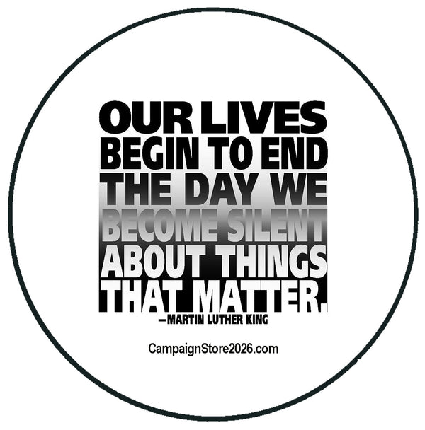 Martin Luther King Speak Out Campaign Pin