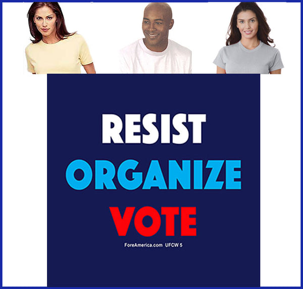 Resist, Organize, Vote Tee