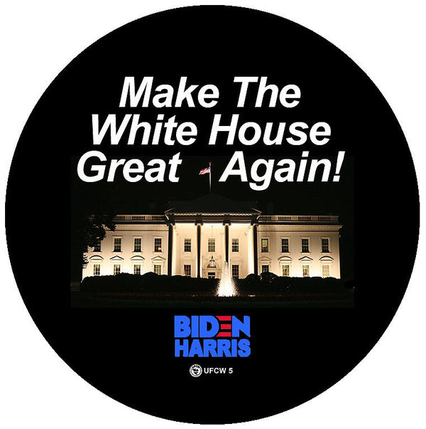 Make White House Great Again Campaign Pin