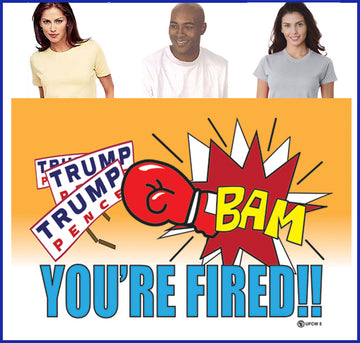 BAM You're Fired Tee