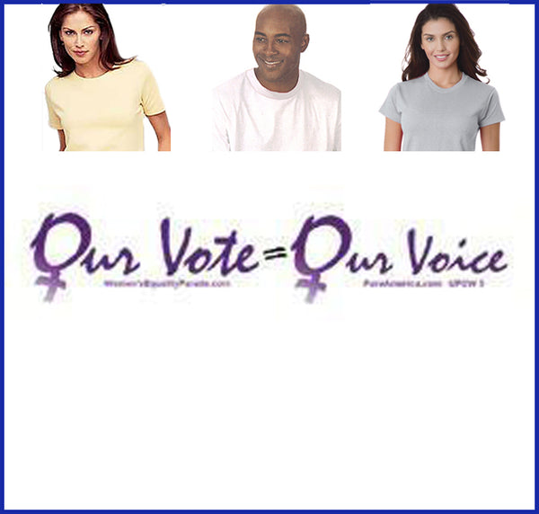 Our Vote = Our Voice Tee