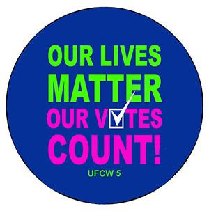 Our Lives Matter, Our Voices Count Pin
