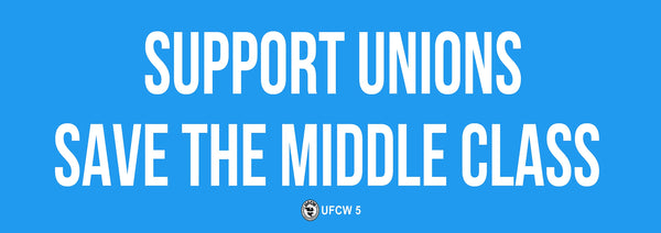 Support Unions Save Middle Class Bumper Sticker
